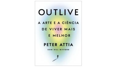 Outlive: A arte e a ciência de viver mais e melhor