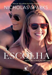 Nicholas Sparks: A escolha