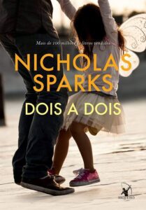 Nicholas Sparks: Dois a Dois