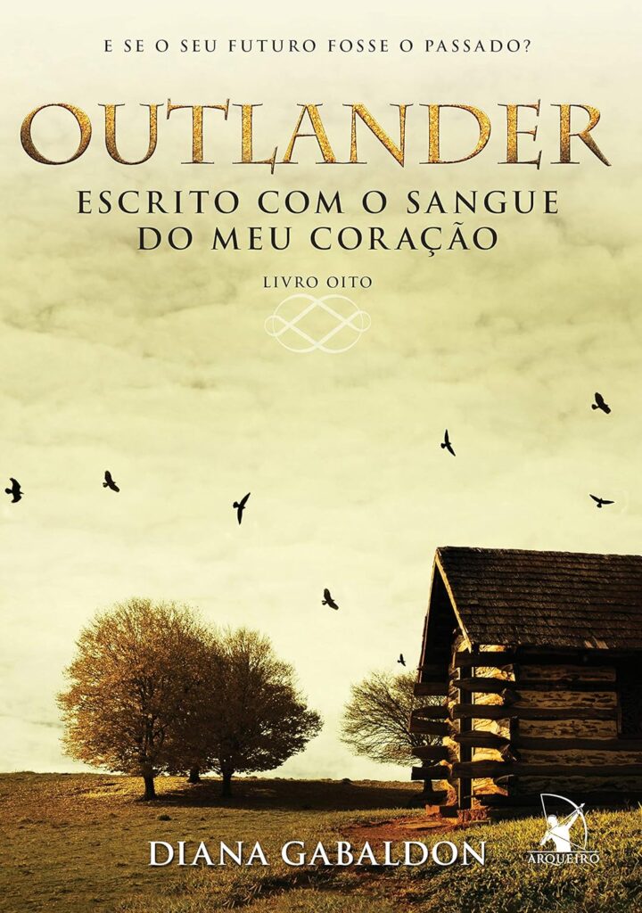 Melhores livros Escrito com o sangue do meu coração (Outlander Livro 8)