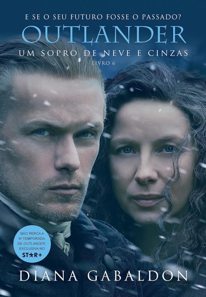 Outlander um sopro de neve e cinzas - Livro 6