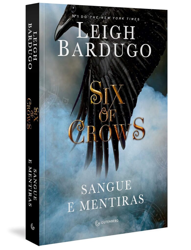 Six of crows: Sangue e mentiras