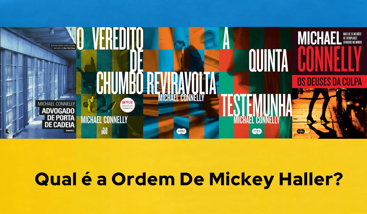 Qual é a Ordem De Mickey Haller