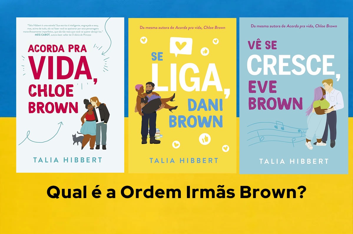 Qual é a Ordem Irmãs Brown