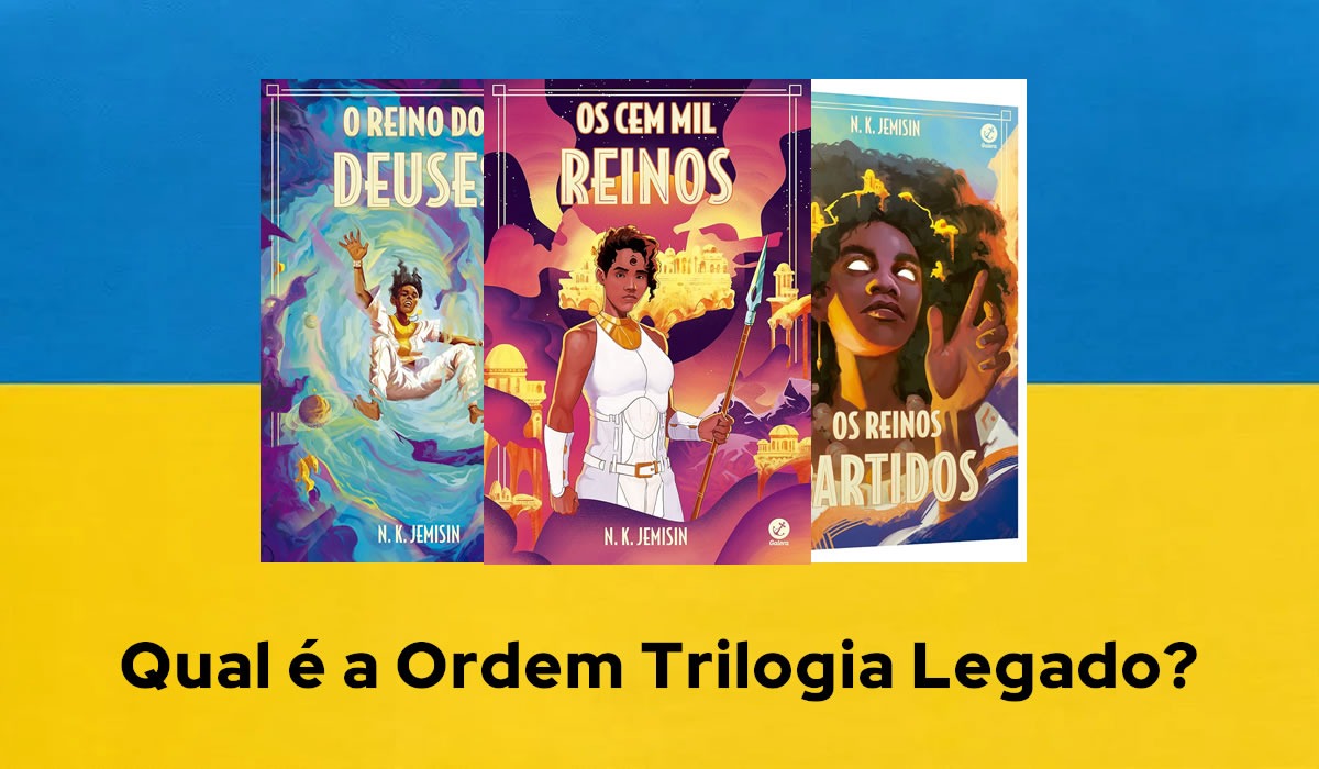 Qual é a Ordem Trilogia Legado?