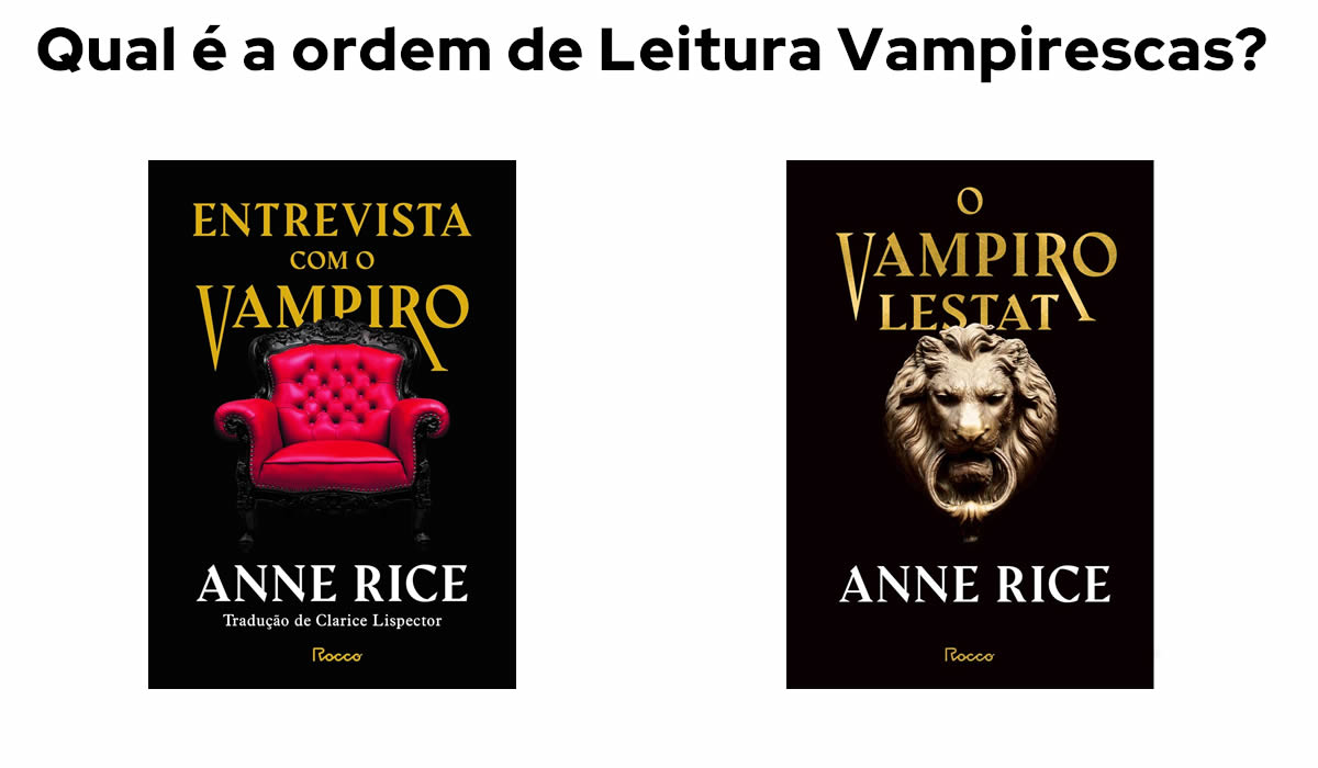 Qual é a ordem de Leitura Vampirescas?