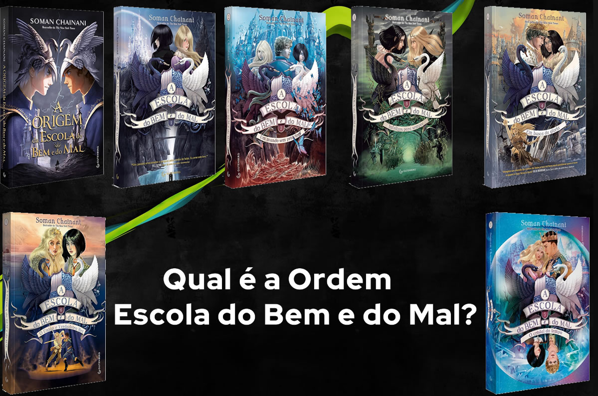 Ordem de Leitura A Escola do Bem e do Mal