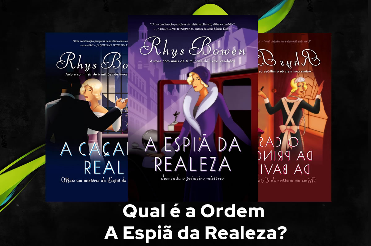 Ordem de Leitura A Espiã da Realeza