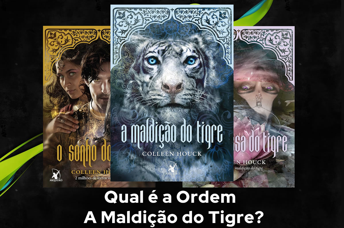 Ordem de Leitura A Maldição do Tigre