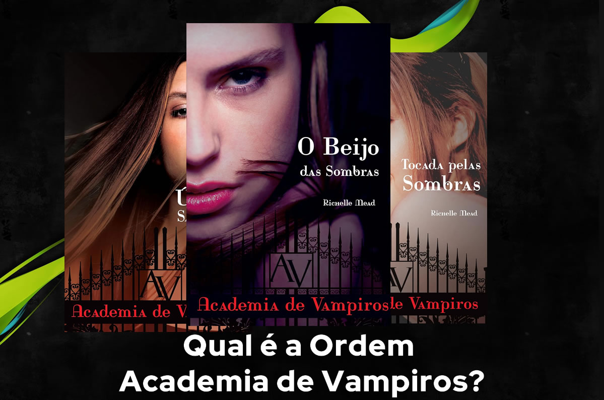 Ordem de Leitura Academia de Vampiros