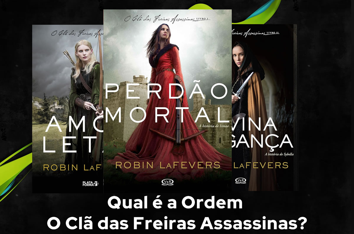 Ordem de Leitura O Clã das Freiras Assassinas