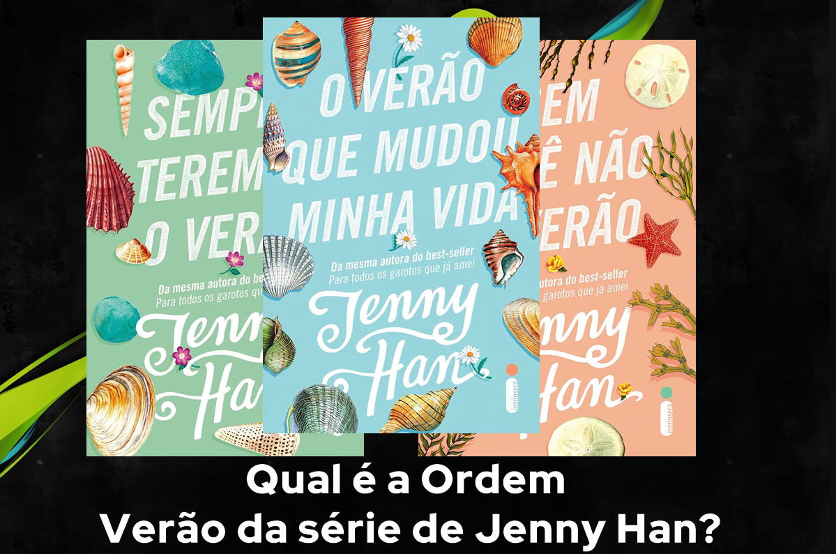 Ordem de Leitura Trilogia Verão da série de Jenny Han