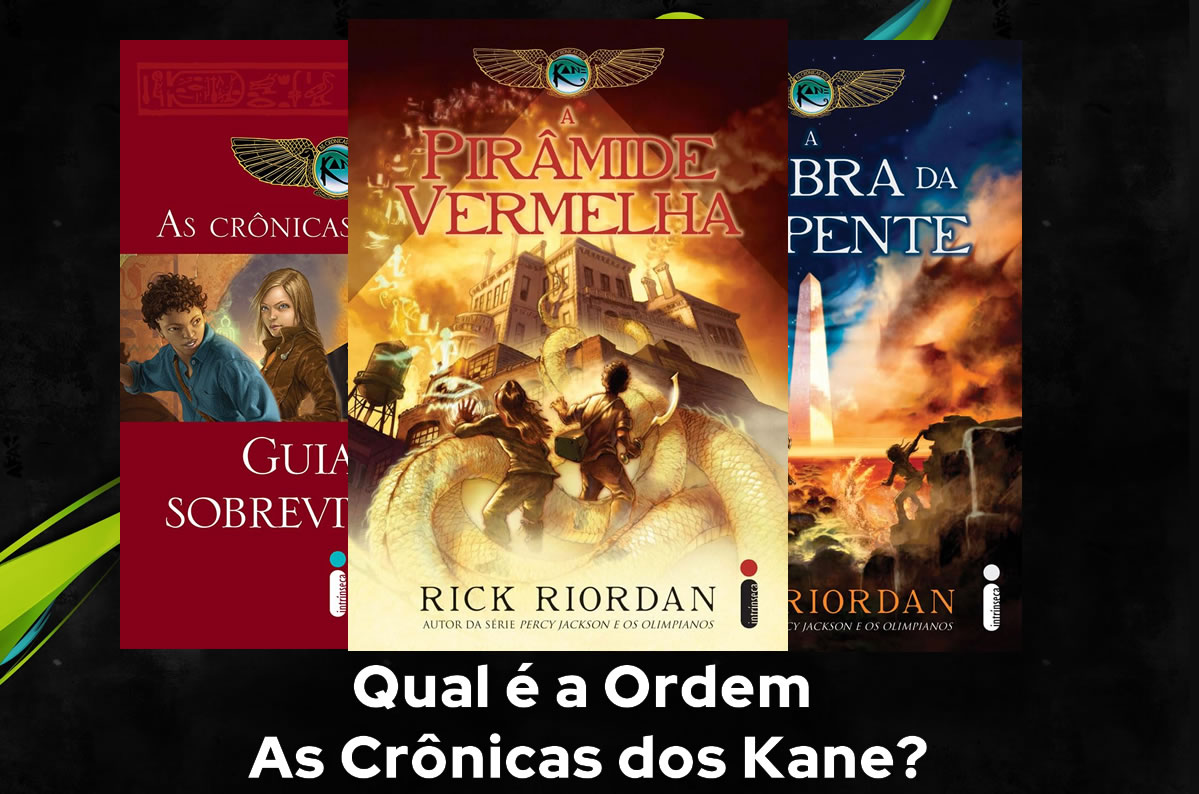 Ordem de Leituras As Crônicas dos Kane