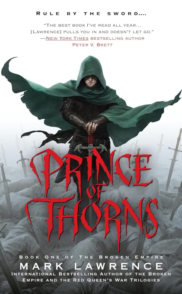 Prince of Thorns Mark Lawrence