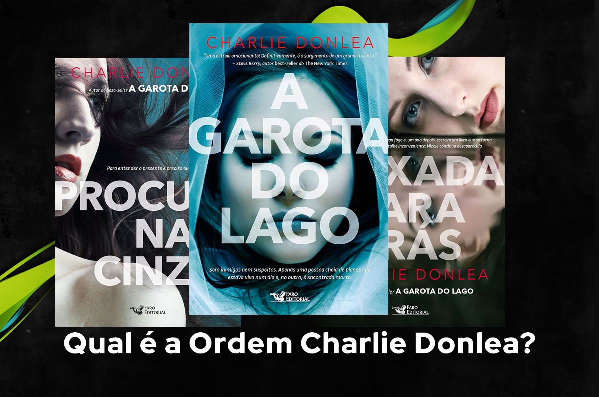 Qual é a Ordem Charlie Donlea?