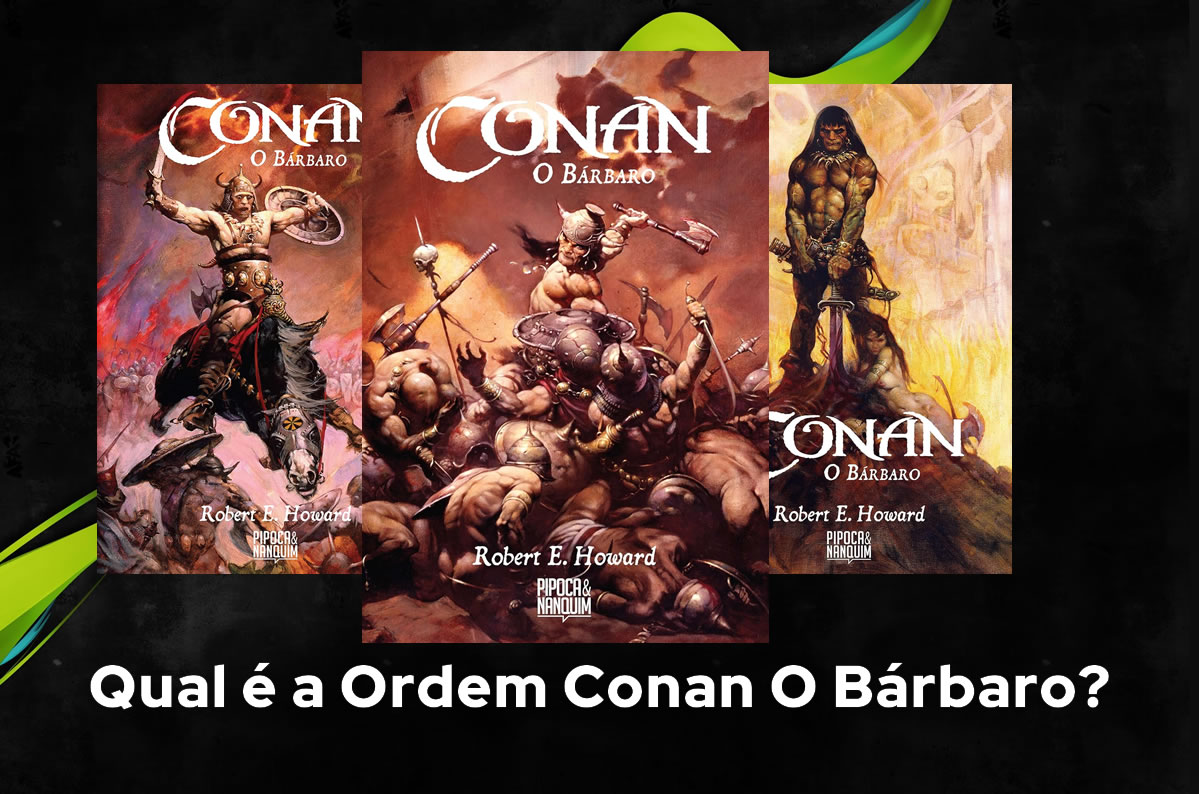 Qual é a Ordem Conan O Bárbaro?