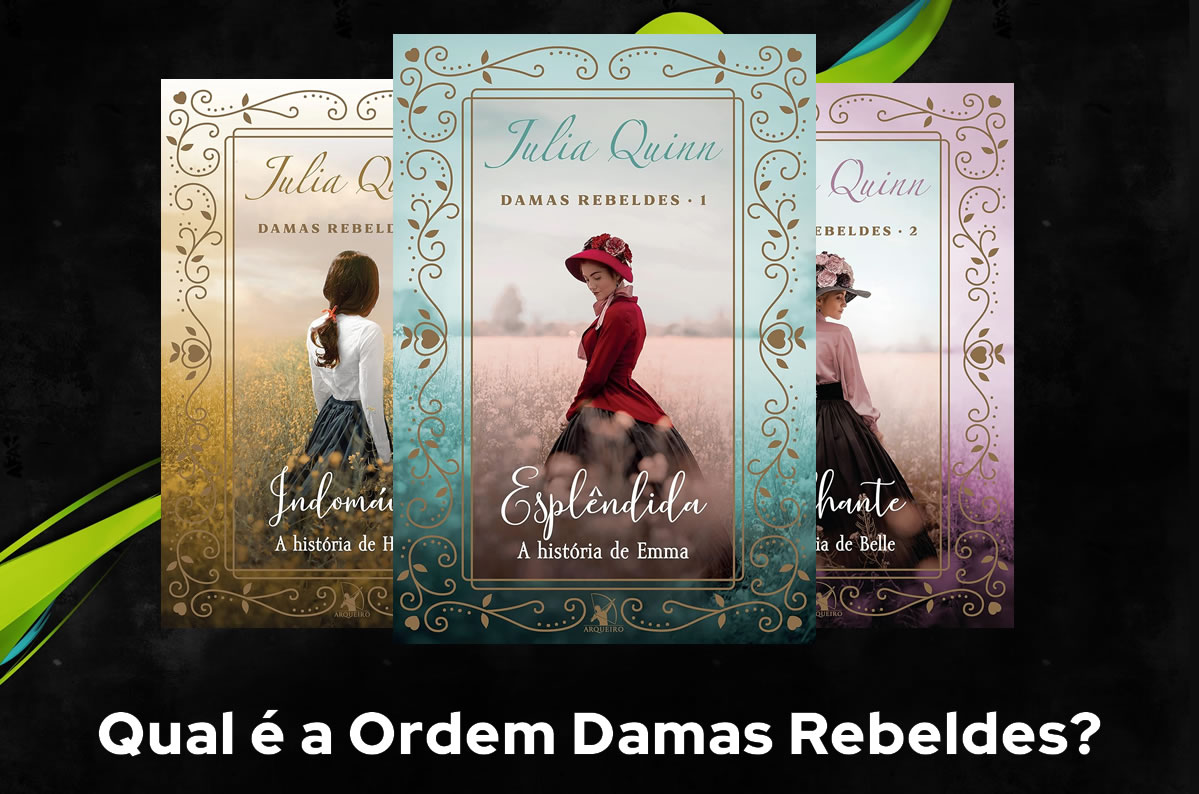 Qual é a Ordem Damas Rebeldes?