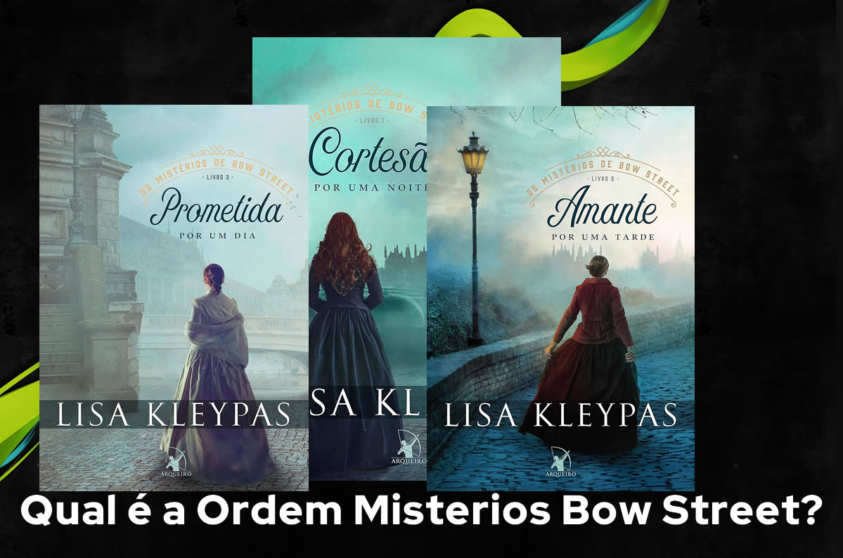 Qual é a Ordem Misterios Bow Street?