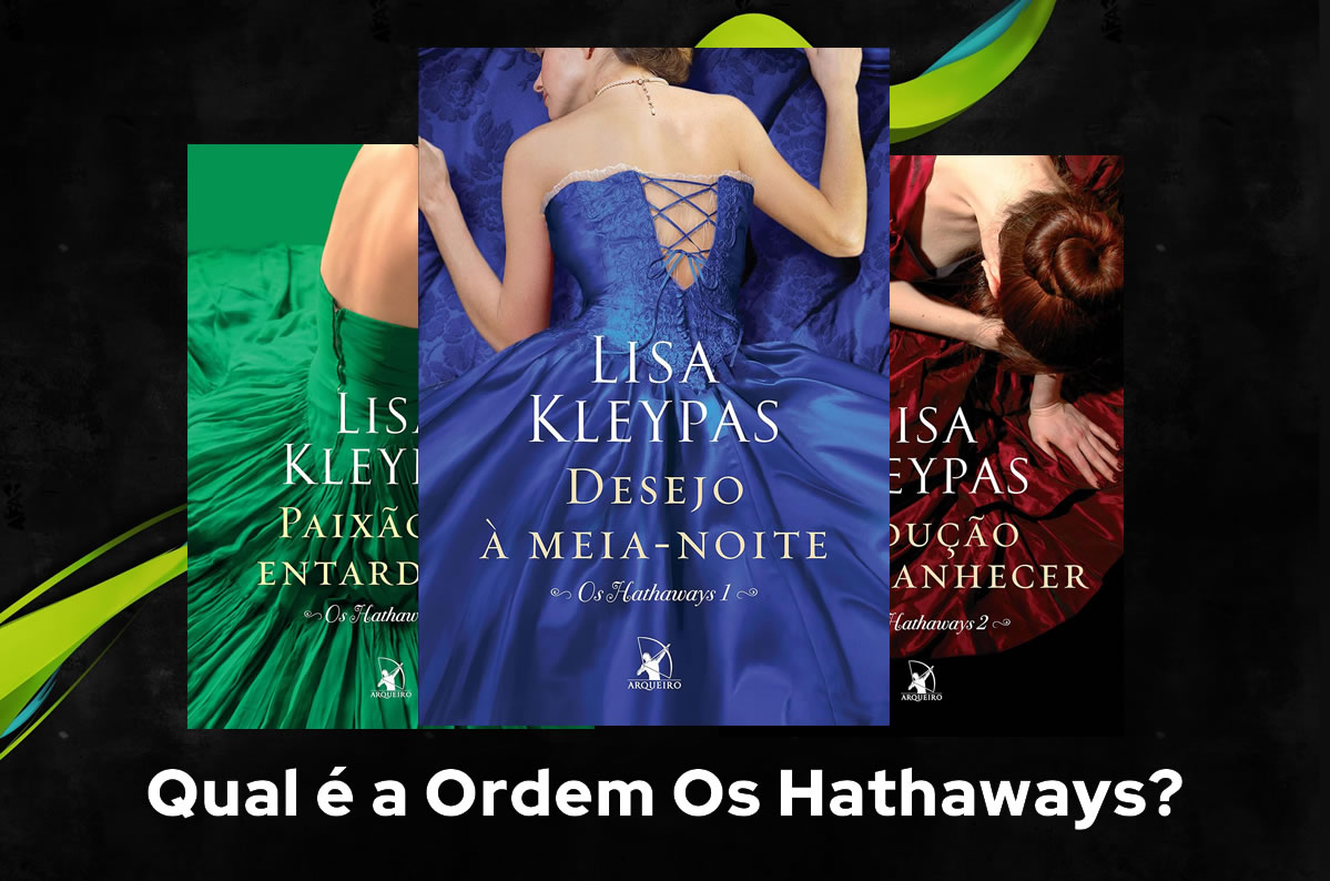 Qual é a Ordem Os Hathaways?