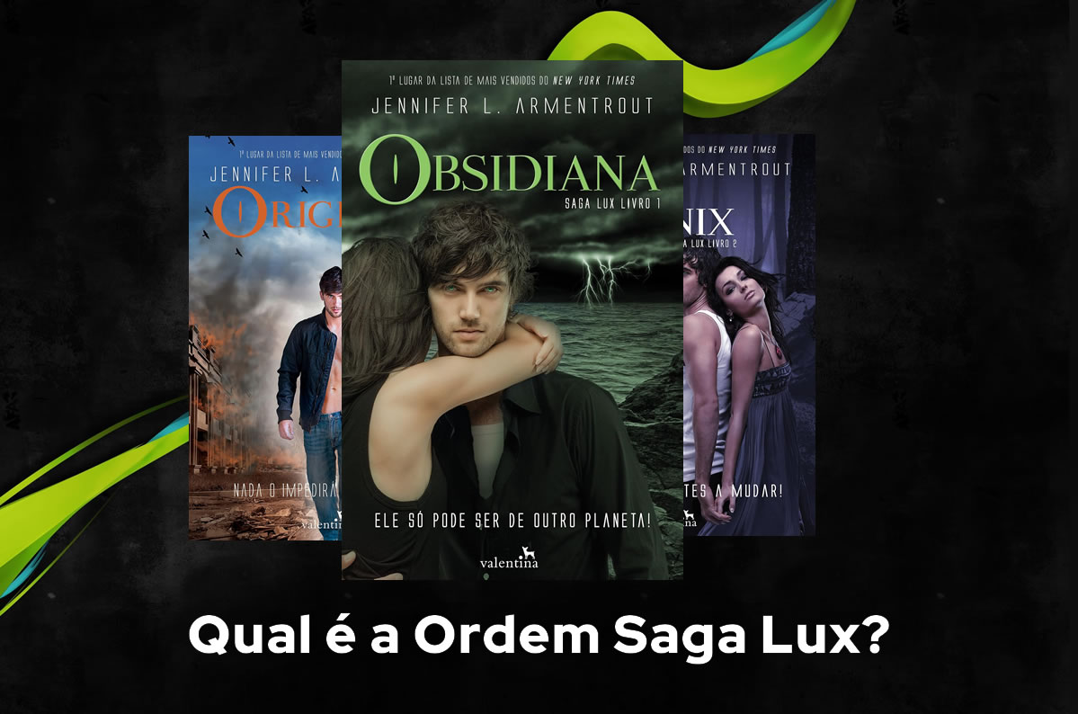 Qual é a Ordem Saga Lux