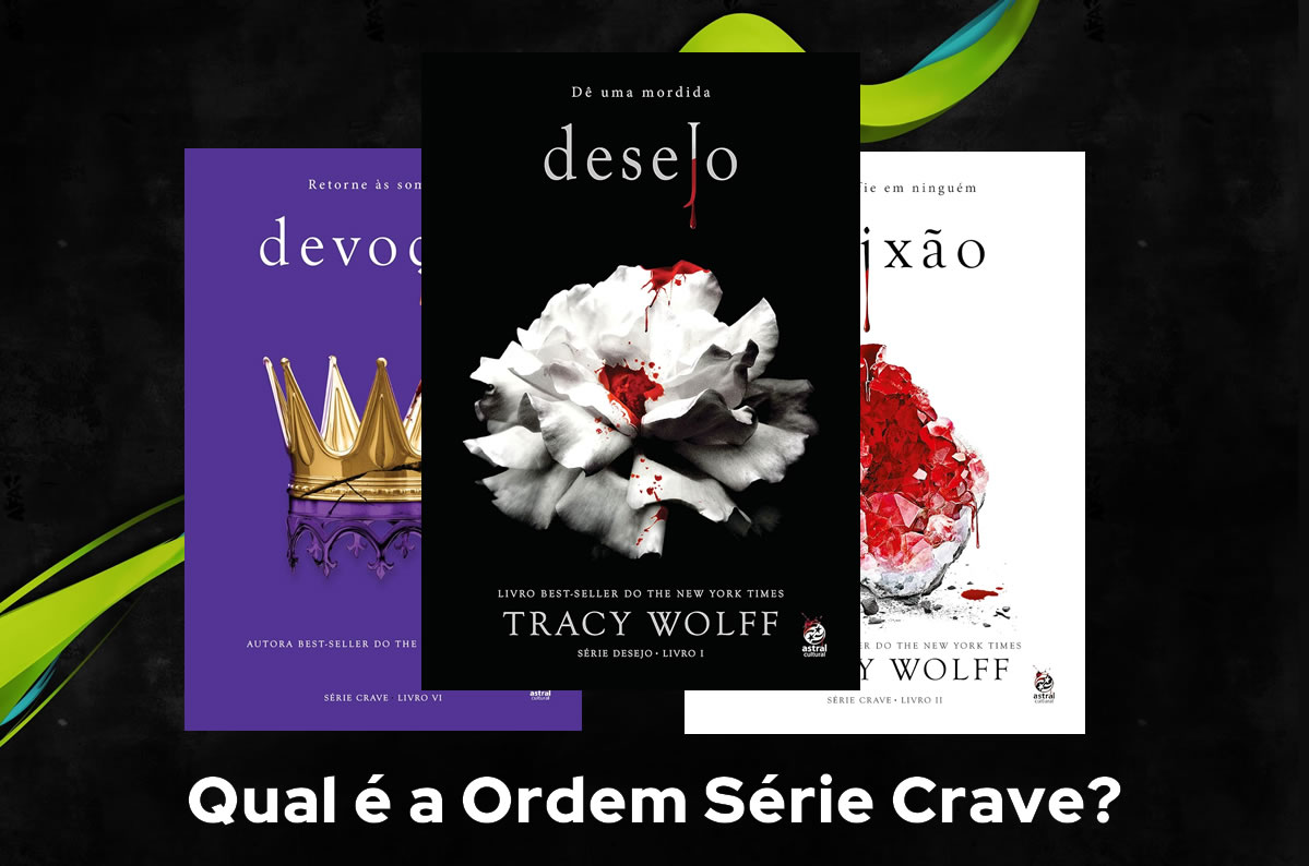 Qual é a Ordem Série Crave?