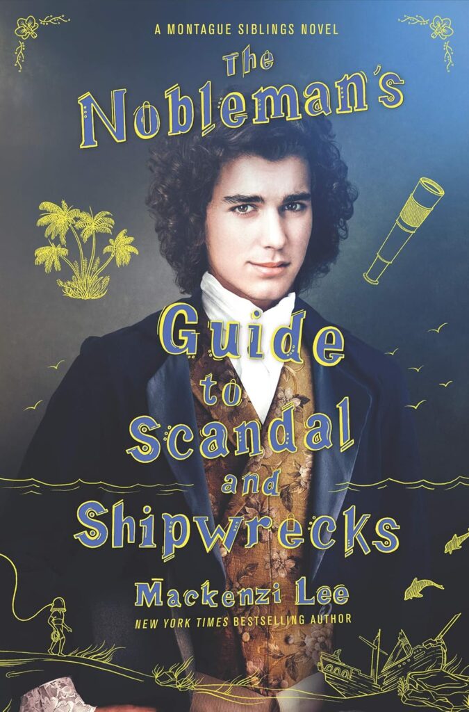 The Nobleman’s Guide to Scandal and Shipwrecks