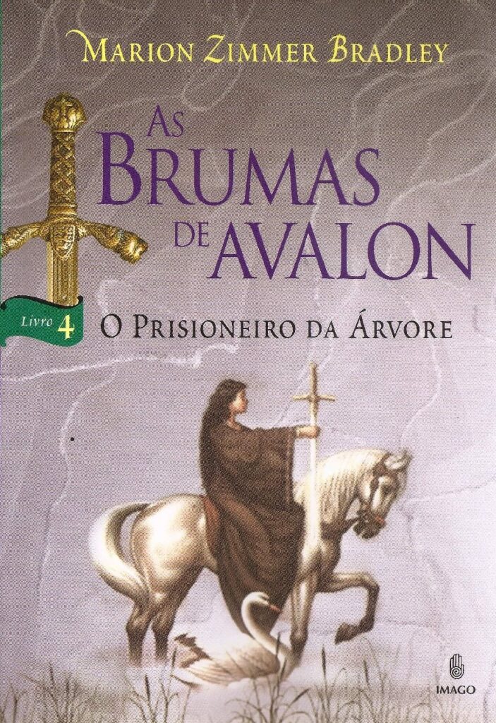 As Brumas de Avalon O Prisioneiro da árvore