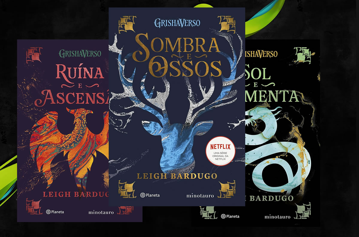 Ordem de Leitura Sombra e Ossos Grisha