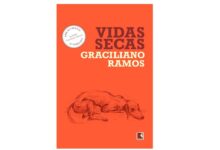 Vidas Secas: Resumo da obra de Graciliano Ramos e análise do livro