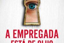 A Empregada Está de Olho